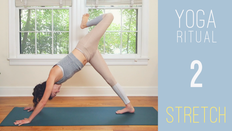 Yoga Ritual - 2 - STRETCH