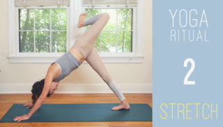 Yoga Ritual - 2 - STRETCH