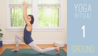 Yoga Ritual - 1 - GROUND