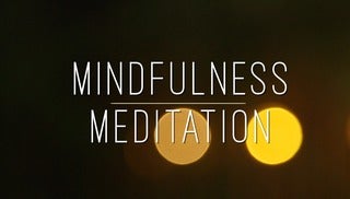 Mindfulness Meditation 