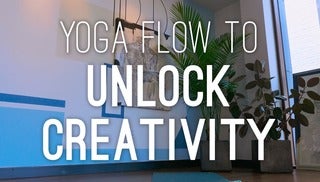 Yoga Flow To Unlock Creativity