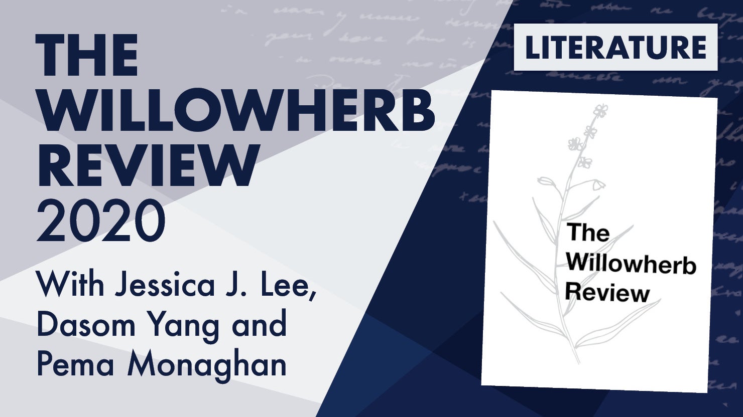 The Willowherb Review - Jessica J. Lee, Dasom Yang and Pema Monaghan
