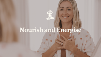 NOURISH AND ENERGISE