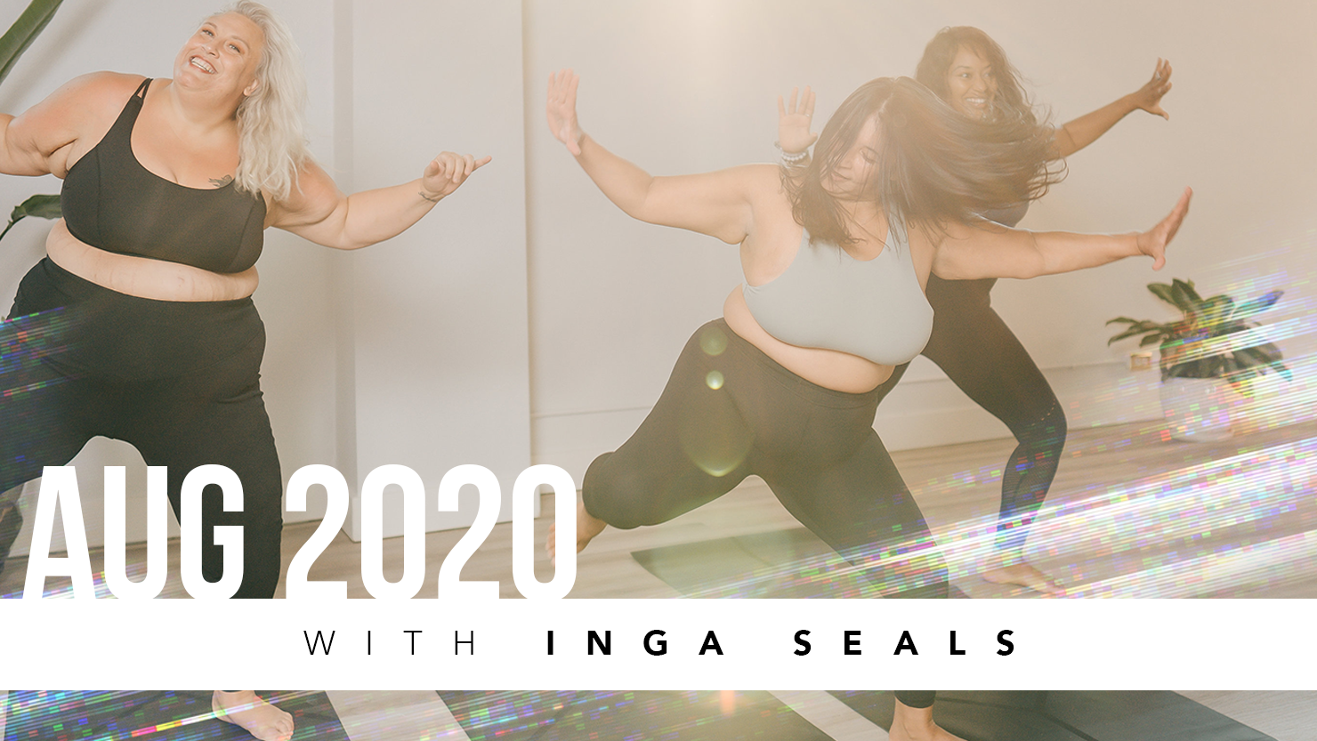 August 2020 Cardio/Dance with Inga Seals