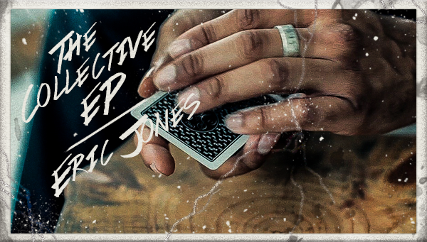 The Collective EP by Eric Jones