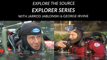 Explore The Source. Explorer Series With George Irvine