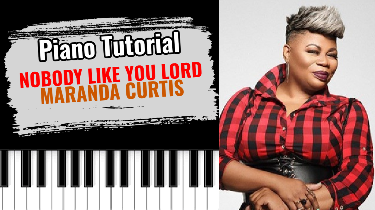 Maranda Curtis Nobody Like You Lord Lyrics Nobody Like You Lord (Maranda Curtis)